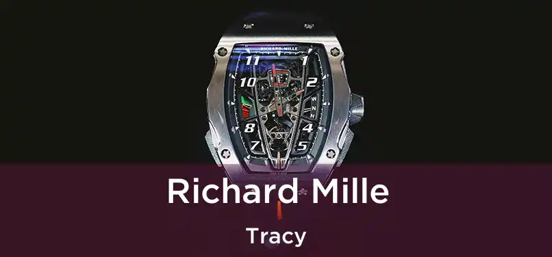  Richard Mille Tracy