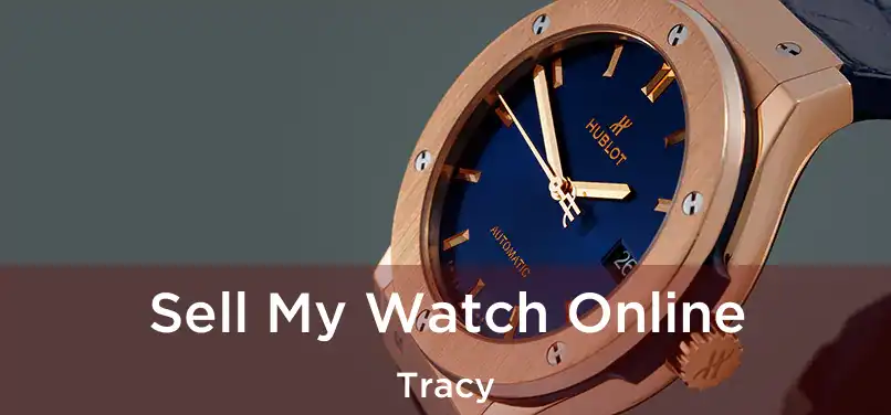  Sell My Watch Online Tracy